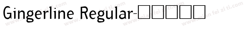 Gingerline Regular字体转换